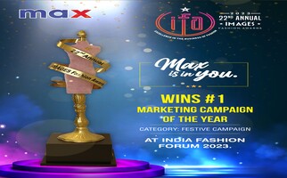 Max has won the ‘Marketing Campaign of the Year’ at India Fashion Forum 2023